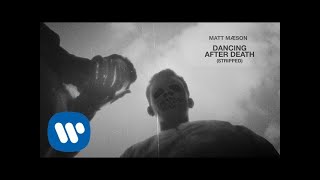 Matt Maeson - Dancing After Death (Stripped) [Official Audio]