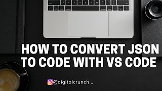 How To Convert Json To Code With Vs Code