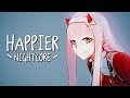 Nightcore - Happier (Female Version)