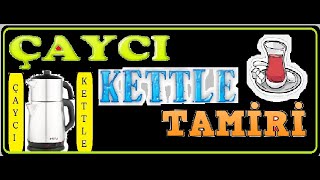 Çaycı Tamiri Ketıl Tamiri - Tea Shop Repair