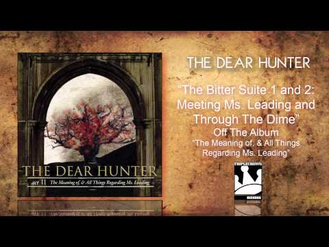 The Bitter Suite I: Meeting Ms. Leading / Through The Dime Video