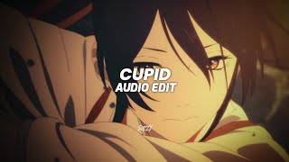 Cupid Twin Version - Fifty Fifty Edit Audio