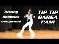 Shreya Reddy's Dance on Tip Tip Barsa Pani in Tutting, Robotics with a tadka of Bollywood