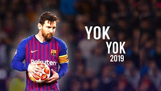 Lionel Messi 2019 • Yok Yok • Skills & Goals