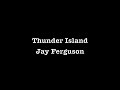 Jay Ferguson - Thunder Island (HQ)