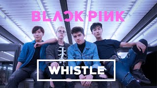 [EAST2WEST] BLACKPINK - 휘파람(WHISTLE) Dance Cover (Boys Ver.)