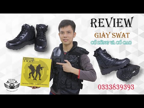 Review Giày SWAT cao cổ | Giày phượt lính ngụy