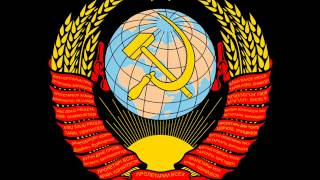 Anthem Of The Soviet Union Anthem Of The Soviet Union