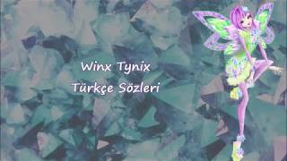 Winx Club - Tynix Sözleri [Türkçe/Turkish]