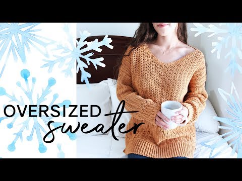 How to Crochet an Oversized Sweater - YouTube