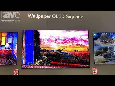 InfoComm 2019: LG Showcases Its Extremely Thin Wallpaper OLED Signage Displays