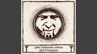 Watch Damh The Bard John Barleycorn video