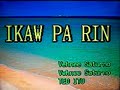 [26069] IKAW PA RIN (Ted Ito) ~ 금영 노래방/KumYoung 코러스 100