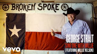 Watch George Strait Sing One With Willie feat Willie Nelson video