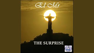 Watch El Mr The Surprise video