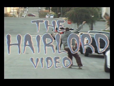 The Hairlord Video