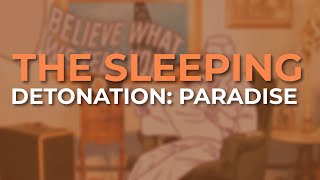 Watch Sleeping Detonation Paradise video