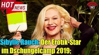 Dschungelcamp 2019, Sibylle Rauch Star Im Dschungelcamp 2019
