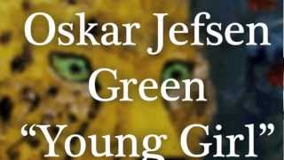 Watch Oskar Jefsen Young Girl video