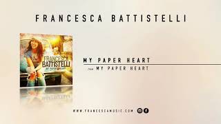 Watch Francesca Battistelli My Paper Heart video