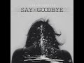 Zakaria Zkiri - "Say goodbye" (Original Lyric Video)