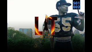 L.I.T The Series "Series Premiere"
