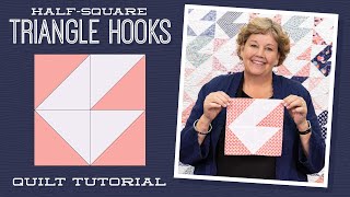 Make a "Half-Square Triangle Hooks" Quilt with Jenny Doan of Missouri Star (Video Tutorial)