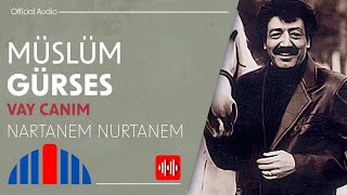 Müslüm Gürses - Nartanem Nurtanem ( Audio)