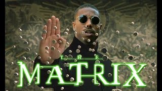 Matrix 4: Rebooted Trailer- Michael B. Jordan Sci-Fi Action Movie HD -----( FAN MADE)