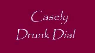 Watch Casely Drunk Dial video