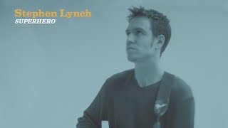Watch Stephen Lynch Superhero video