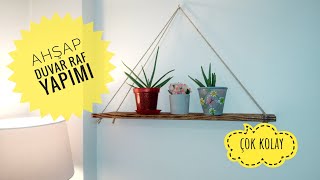 Ahşap Duvar Raf Yapimi Montaj Çok Kolay Kendi̇n Yap Wall Shelf