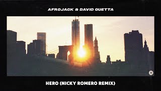 Afrojack & David Guetta - Hero (Nicky Romero Remix)
