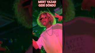 Mert Yazar Geri Döndü