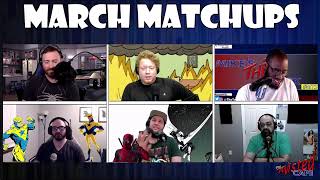 MARCH MATCHUPS Continues!!