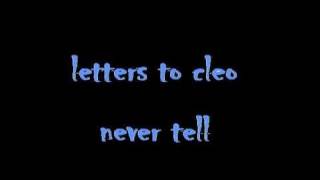 Watch Letters To Cleo Never Tell video