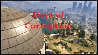 Days of Corruption| GTA Movie | Main Trailer | Official Trailer International