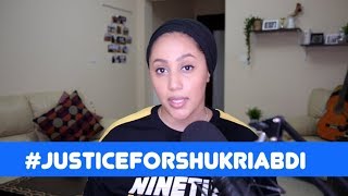 Justice For Shukri Abdi What Happened?