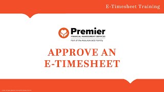 Approve An E-Timesheet E-Timesheet Training