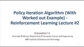 Policy Iteration algorithm (with worked out example) -Reinforcement Learning Lecture #2