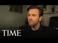 TIME Magazine Interviews: Ewan McGregor