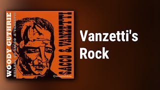 Watch Woody Guthrie Vanzettis Rock video