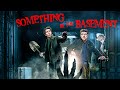 Something in the Basement | COMEDY, HORROR | Full Movie