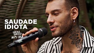 Lucas Lucco - Saudade Idiota