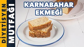 Unsuz Karnabahar Ekmeği Tarifi | Diyetisyen Mutfağı