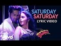 Saturday Saturday Lyric Video - Humpty Sharma Ki Dulhania|Varun, Alia|Badshah, Akriti K