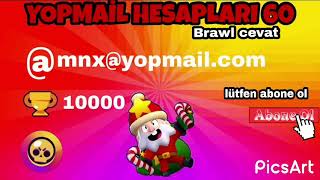 Brawl Stars Efsane Yopmail Hesapları Altin Bo Var Kaçirmayin