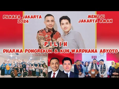 🇮🇩 Pilkada Jakarta 2024 PILIH Independen DHARMA PONGREKUN~KUN WARDHANA ABYOTO‼️#kliniksenitvofficial