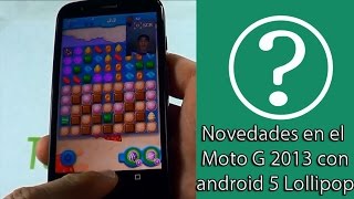Grabar pantalla, gestion usuarios, anécdotas Moto G y android 5(cinco) Lollipop