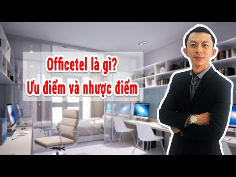 Officetel là gì? Ưu điểm và nhược điểm của căn hộ Officetel nhà đầu tư cần biết